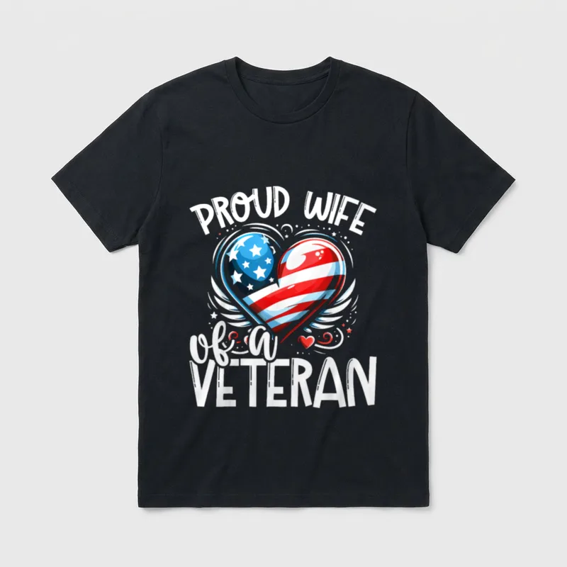 Veteran Father's Day T-Shirt – "Proud Wife of a Veteran" with heart and flag – Classic T-Shirt in Black