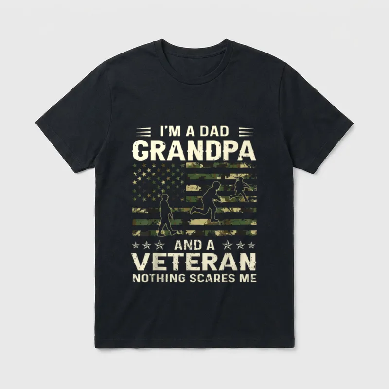 Veteran Father's Day American Flag T-Shirt – I'M A DAD GRANDPA AND A VETERAN NOTHING SCARES ME – Classic T-Shirt in Black
