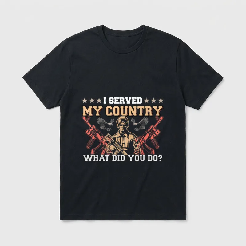 Served My Country Veteran T-Shirt – I SERVED MY COUNTRY WHAT DID YOU DO? with soldier and weapons – Classic T-Shirt in Black