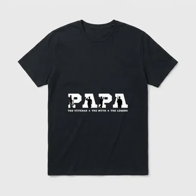 Papa Dad Veteran Myth Legend Hero T-Shirt – Classic T-Shirt in Black