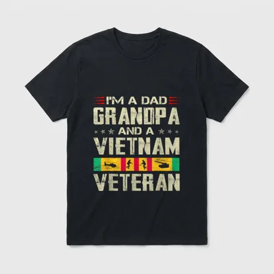 Proud Vietnam Vet Father T-Shirt – I'M A DAD GRANDPA AND A VIETNAM VETERAN with service stripe – Classic T-Shirt in Black