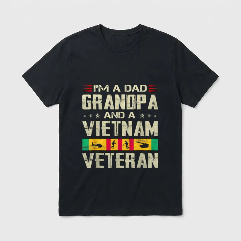 Proud Vietnam Vet Father T-Shirt – I'M A DAD GRANDPA AND A VIETNAM VETERAN with service stripe – Classic T-Shirt in Black