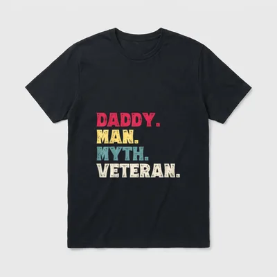 Daddy Man Myth Veteran Father's Day T-Shirt – Classic T-Shirt in Black