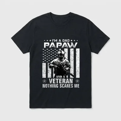 I'm a Dad Papaw Veteran Nothing T-Shirt – Classic T-Shirt in Black