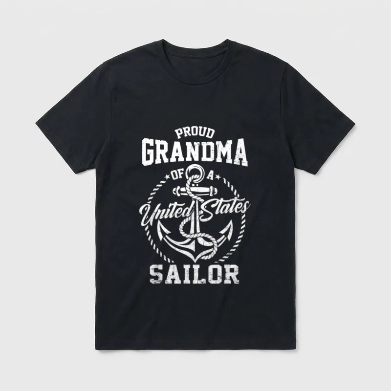 Proud Grandma Sailor T-Shirt – PROUD GRANDMA OF A UNITED STATES SAILOR with anchor – Classic T-Shirt in Black