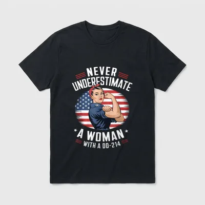 Never Underestimate Woman DD-214 T-Shirt – Never Underestimate A Woman With A DD-214 – Classic T-Shirt in Black