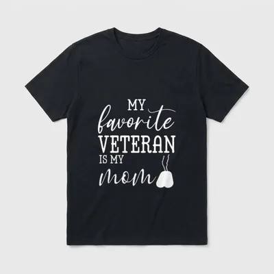 Mother's Day Military Veteran T-Shirt – My favorite Veteran is my Mom with dog tags – Classic T-Shirt in Black