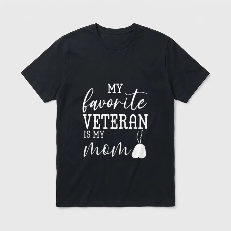 Mother's Day Military Veteran T-Shirt – My favorite Veteran is my Mom with dog tags – Classic T-Shirt in Black