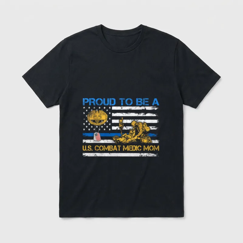 Combat Medic Mom Veteran T-Shirt – "PROUD TO BE A U.S. COMBAT MEDIC MOM" on American flag – Classic T-Shirt in Black