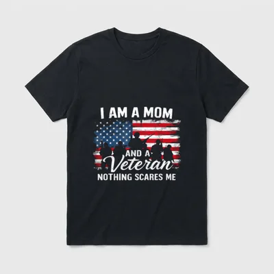 Veteran Mom Nothing Scares Me T-Shirt – Classic T-Shirt in Black
