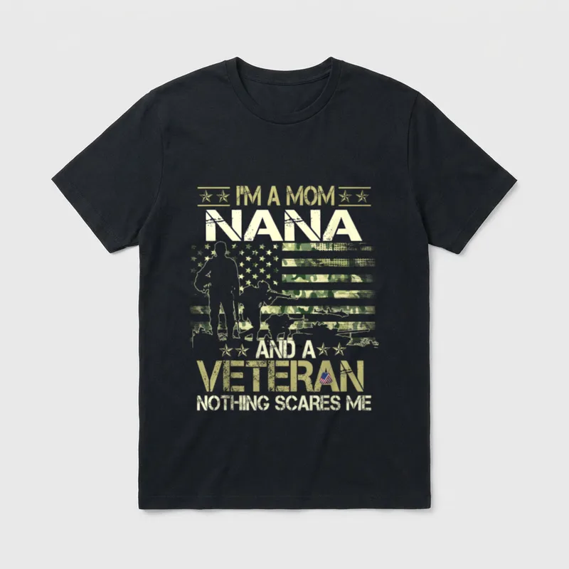 I'M a Mom Nana and Veteran T-Shirt – Classic T-Shirt in Black