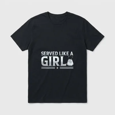 Served Like a Girl Military Veteran T-Shirt – Classic T-Shirt in Black
