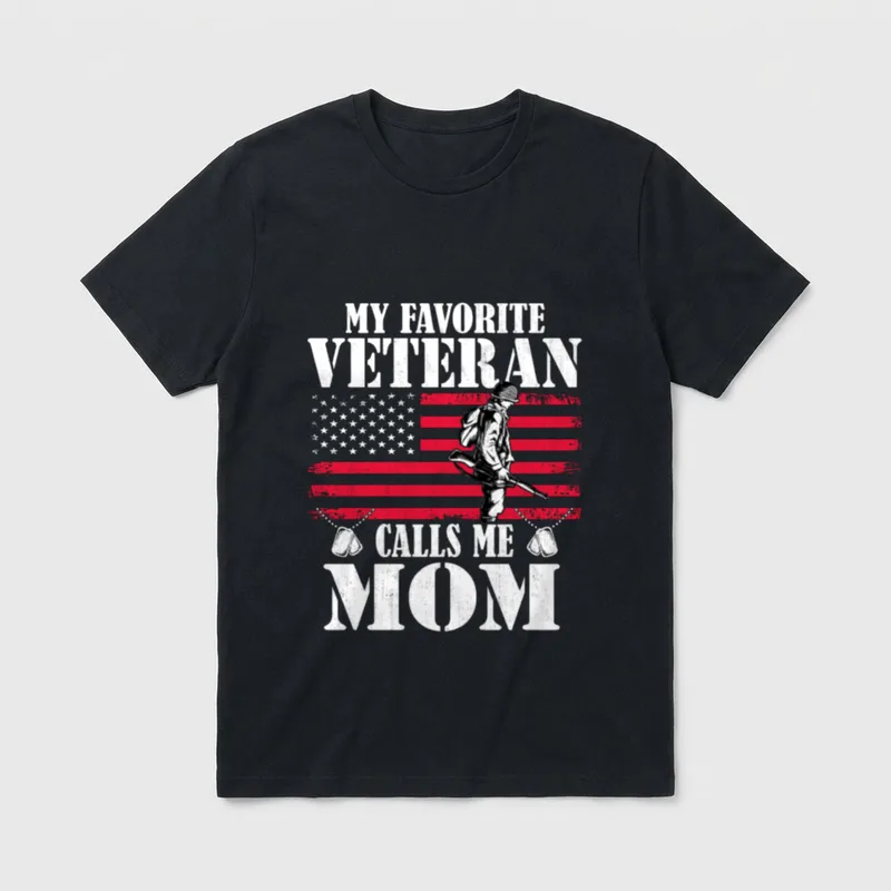 My Favorite Veteran Calls Me Mom T-Shirt – Classic T-Shirt in Black
