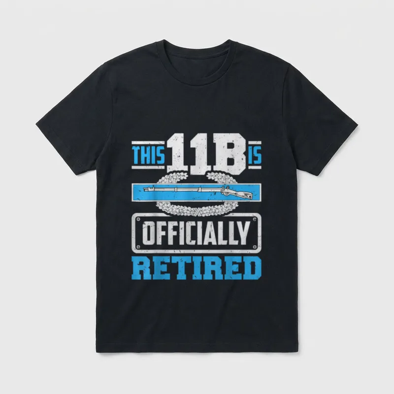 Retired Infantry Veteran T-Shirt – THIS 11B IS OFFICIALLY RETIRED with rifle and infantry insignia – Classic T-Shirt in Black