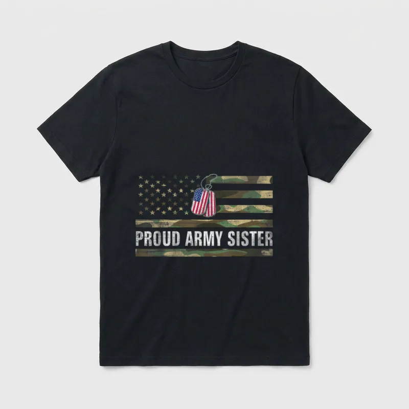 Army Sister Veteran Day T-Shirt – "PROUD ARMY SISTER" with flag dog tags and camo stripes – Classic T-Shirt in Black