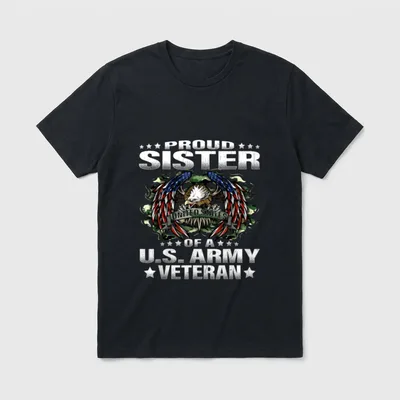 Proud Army Veteran Sister T-Shirt – Proud sister of a U.S. Army veteran with eagle wings – Classic T-Shirt in Black