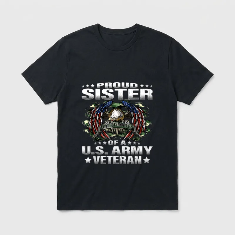 Proud Army Veteran Sister T-Shirt – Proud sister of a U.S. Army veteran with eagle wings – Classic T-Shirt in Black