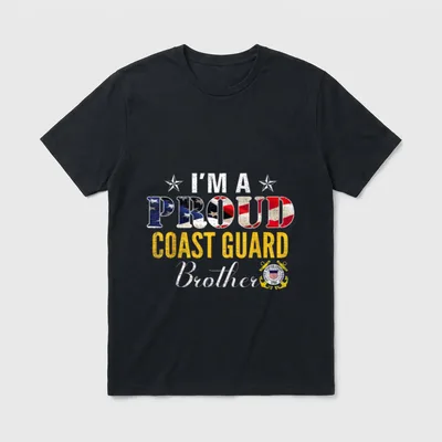 Proud Coast Guard Brother T-Shirt – I'M A PROUD COAST GUARD Brother with flag letters and seal – Classic T-Shirt in Black