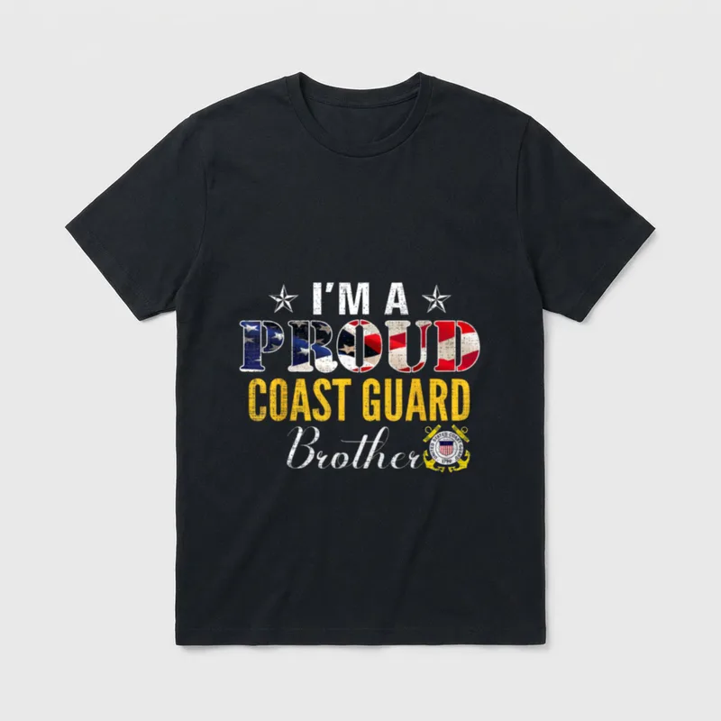 Proud Coast Guard Brother T-Shirt – I'M A PROUD COAST GUARD Brother with flag letters and seal – Classic T-Shirt in Black