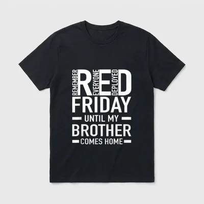 Red Friday Military Until My Brother T-Shirt – Classic T-Shirt in Black