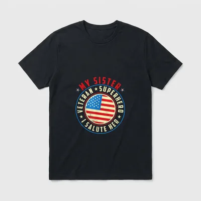 Proud Sister Veteran Superhero I Salute T-Shirt – Classic T-Shirt in Black
