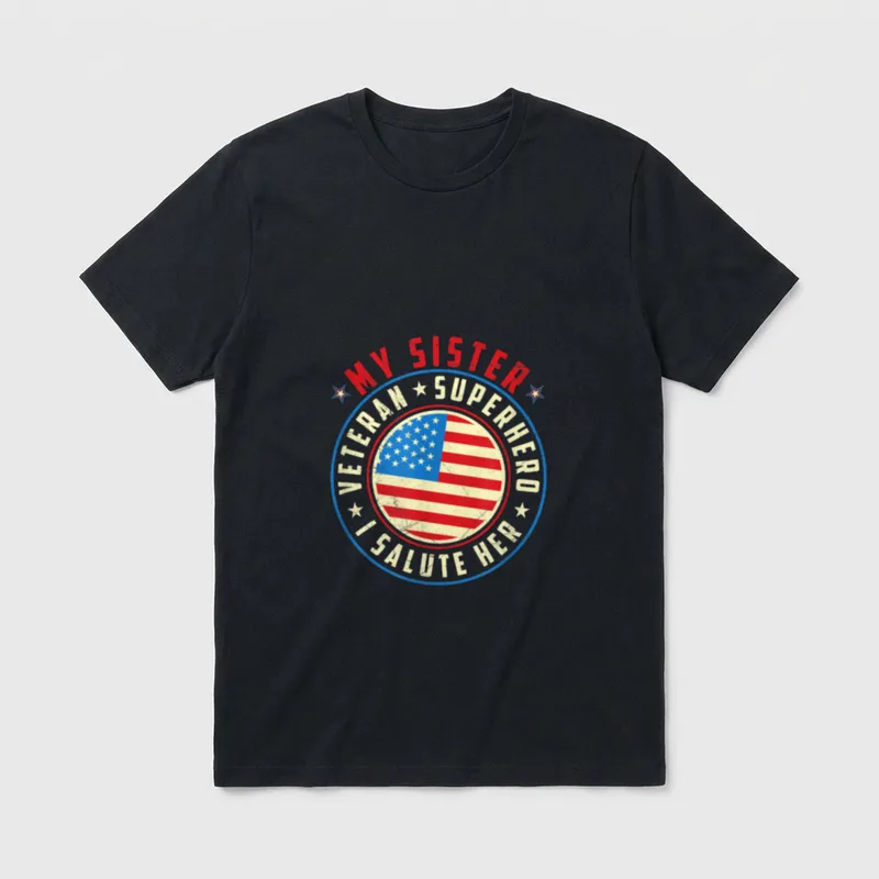 Proud Sister Veteran Superhero I Salute T-Shirt – Classic T-Shirt in Black