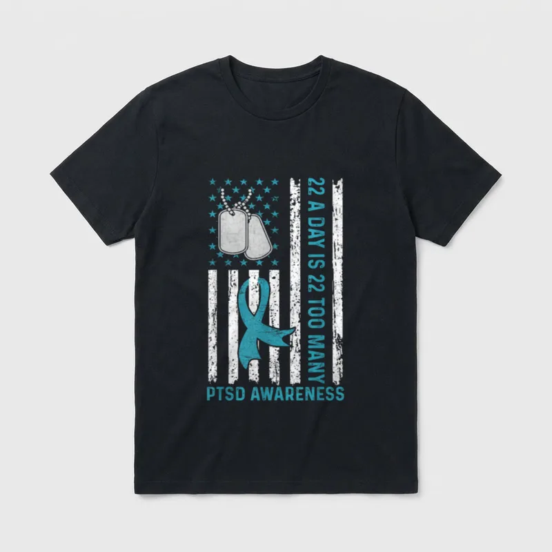 Veterans PTSD Awareness T-Shirt – 22 A Day Is 22 Too Many PTSD Awareness in teal text – Classic T-Shirt in Black