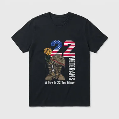 A Day is Too T-Shirt – 22 Veterans A Day Is 22 Too Many – Classic T-Shirt in Black