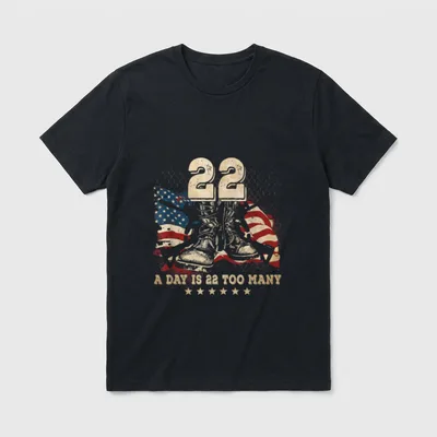 Day Is Too Many Veteran Help T-Shirt – A DAY IS 22 TOO MANY with military boots and flag – Classic T-Shirt in Black