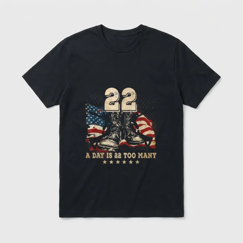 Day Is Too Many Veteran Help T-Shirt – A DAY IS 22 TOO MANY with military boots and flag – Classic T-Shirt in Black