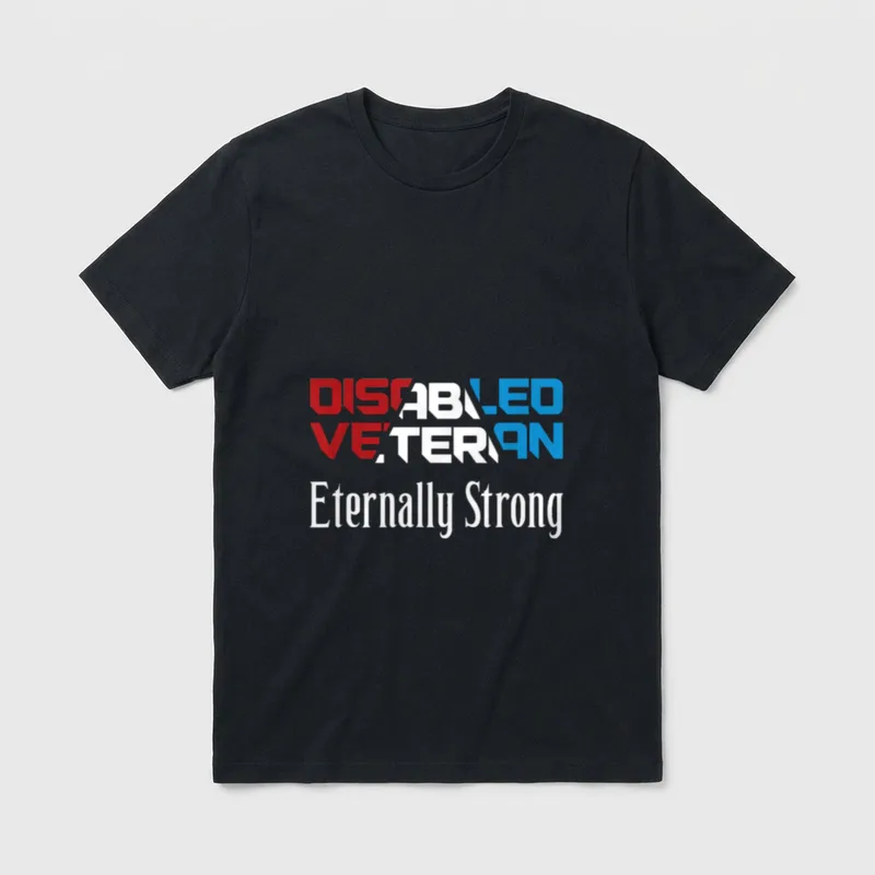 Disabled Veteran Patriotic T-Shirt – Disabled Veteran Eternally Strong red white blue text design – Classic T-Shirt in Black