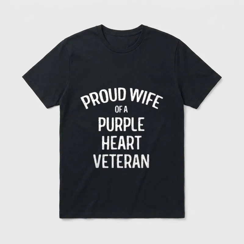 Purple Heart Veteran Wife T-Shirt – PROUD WIFE OF A PURPLE HEART VETERAN in white letters – Classic T-Shirt in Black