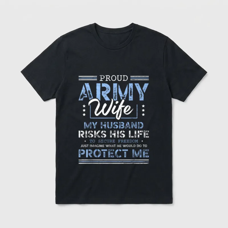 Army Spouse Securing Freedom T-Shirt – PROUD ARMY Wife MY HUSBAND RISKS HIS LIFE TO SECURE FREEDOM – Classic T-Shirt in Black