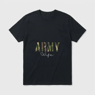 Army Wife Military Proud T-Shirt – ARMY in camo pattern, Wife in script – Classic T-Shirt in Black