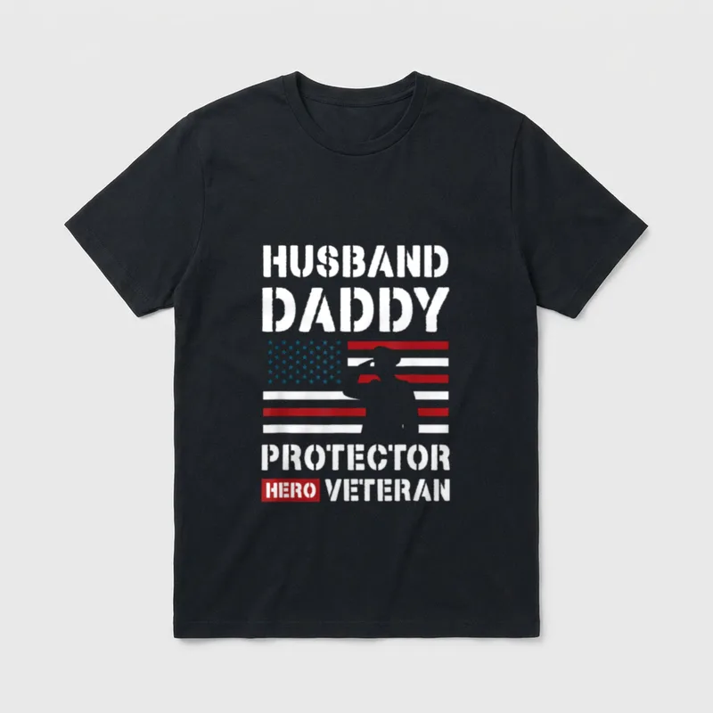 Veteran Husband Daddy Hero T-Shirt – Husband Daddy Protector Hero Veteran with flag – Classic T-Shirt in Black