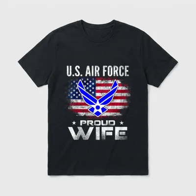 Air Force Wife American Flag T-Shirt – U.S. AIR FORCE and PROUD WIFE text with Air Force emblem – Classic T-Shirt in Black