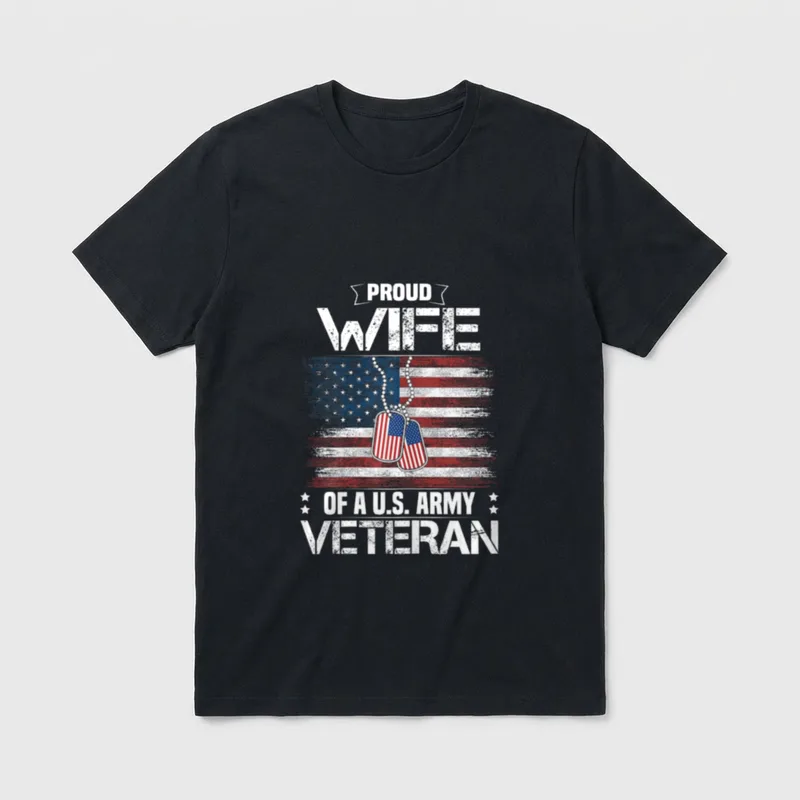 Army Wife Family Matching T-Shirt – PROUD WIFE OF A U.S. ARMY VETERAN with dog tags and flag – Classic T-Shirt in Black