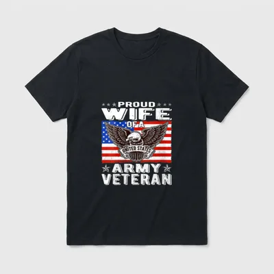 Proud Wife Of US T-Shirt – Proud Wife of a United States Army Veteran with eagle and flag – Classic T-Shirt in Black
