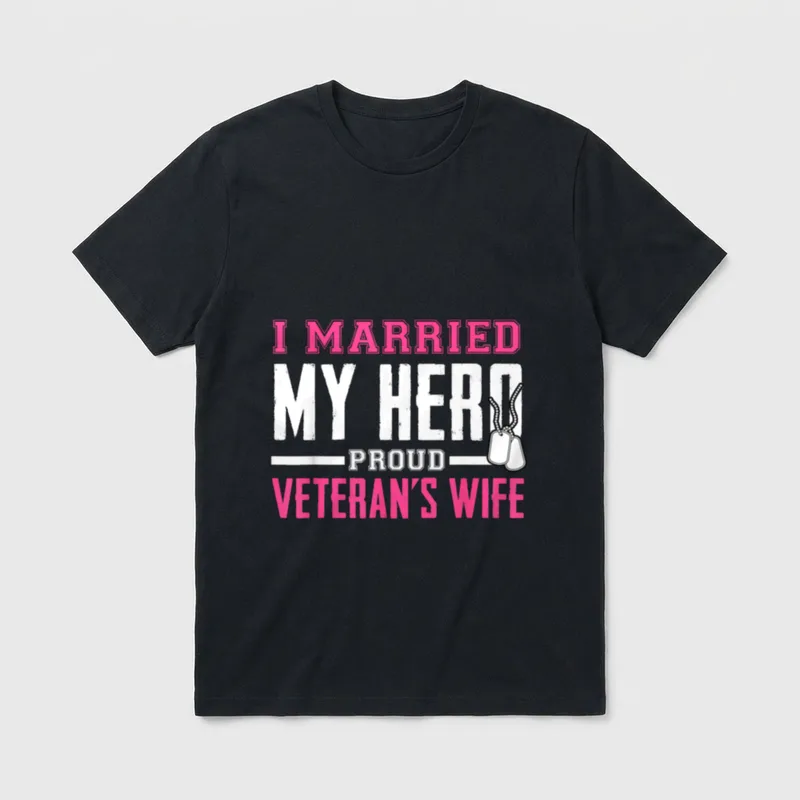 Military Wife Hero T-Shirt – I MARRIED MY HERO PROUD VETERAN'S WIFE with dog tags – Classic T-Shirt in Black