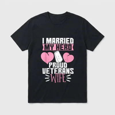 Veteran Spouse Pride T-Shirt – I MARRIED MY HERO PROUD VETERANS WIFE with hearts and dog tags – Classic T-Shirt in Black