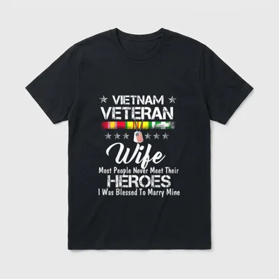 Vietnam Veteran Wife Heroes T-Shirt – Classic T-Shirt in Black