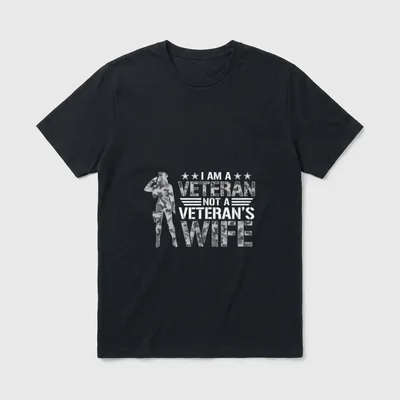 Woman Veteran T-Shirt – I AM A VETERAN NOT A VETERAN'S WIFE with female soldier silhouette – Classic T-Shirt in Black