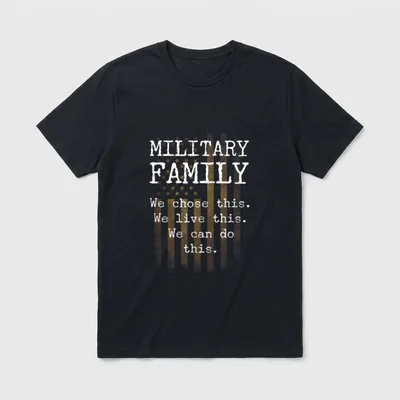 Army Wife Deployment T-Shirt – "MILITARY FAMILY" with three-line affirmation – Classic T-Shirt in Black