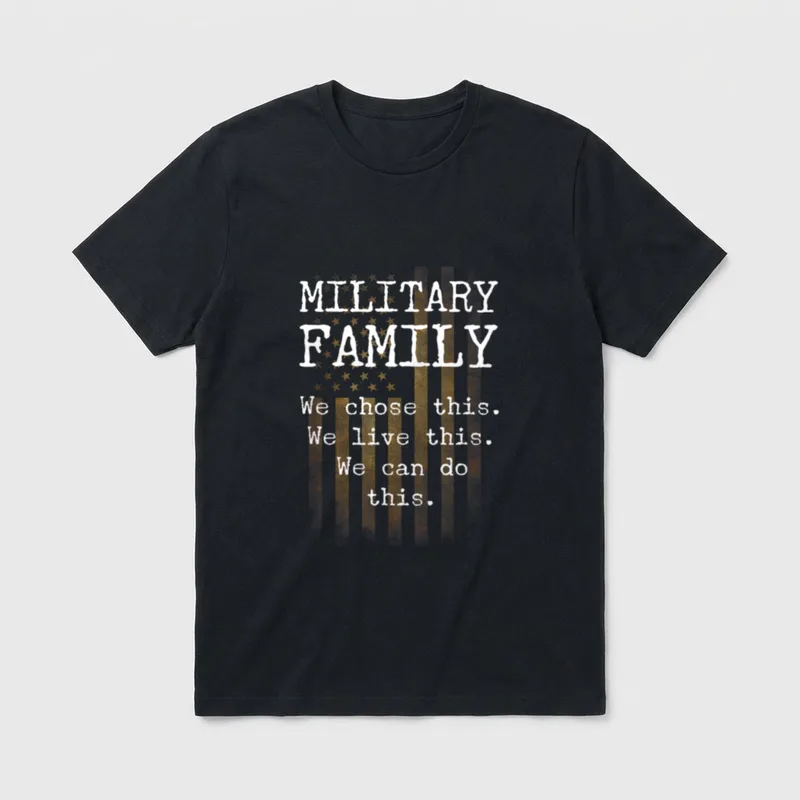 Army Wife Deployment T-Shirt – "MILITARY FAMILY" with three-line affirmation – Classic T-Shirt in Black