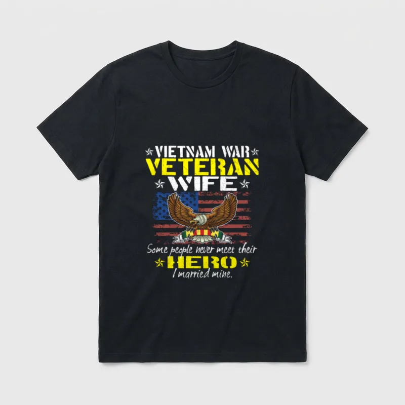 Veteran Wife Hero T-Shirt – Vietnam War veteran wife text with eagle and American flag – Classic T-Shirt in Black