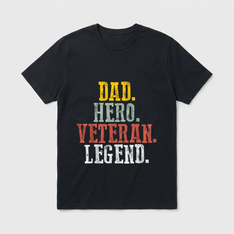 Patriotic Dad Hero Veteran Legend Husbands T-Shirt – Classic T-Shirt in Black