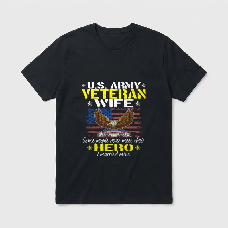 Hero Proud US Army Veteran Wife T-Shirt – U.S. Army Veteran Wife eagle and flag shirt with quote – Classic T-Shirt in Black
