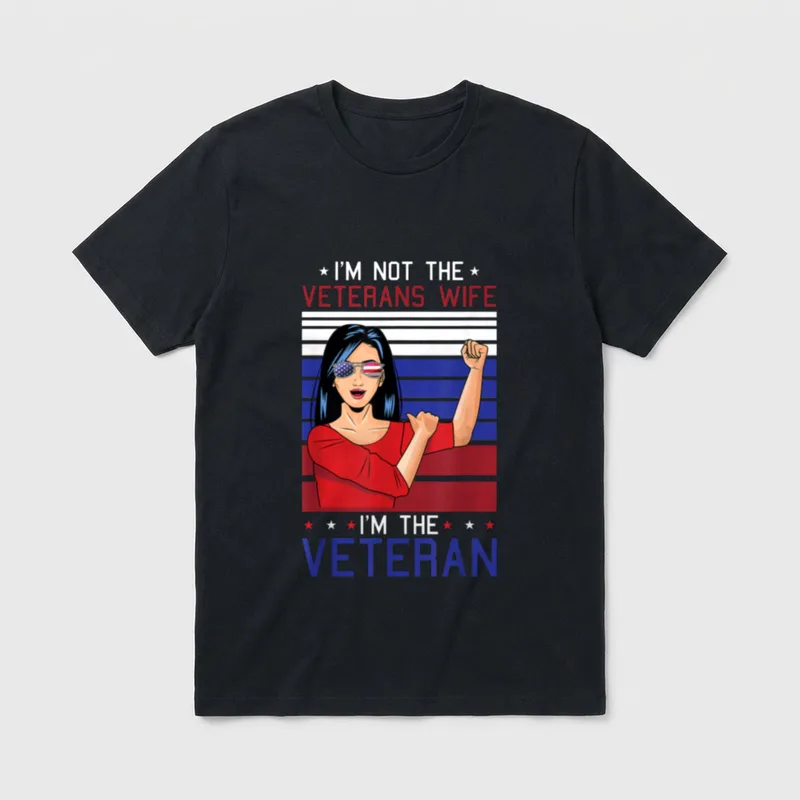 Im Not the Veterans Wife Day T-Shirt – Classic T-Shirt in Black