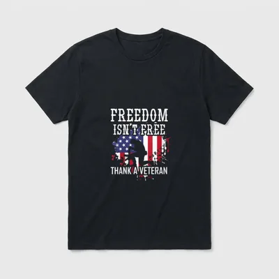 Military Support Freedom T-Shirt – White text reading FREEDOM ISN'T FREE THANK A VETERAN – Classic T-Shirt in Black