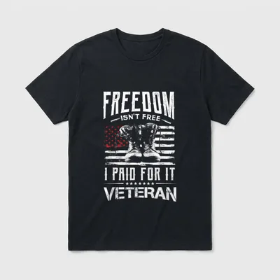 Veterans Freedom T-Shirt – Combat boots on American flag with veteran pride quote – Classic T-Shirt in Black